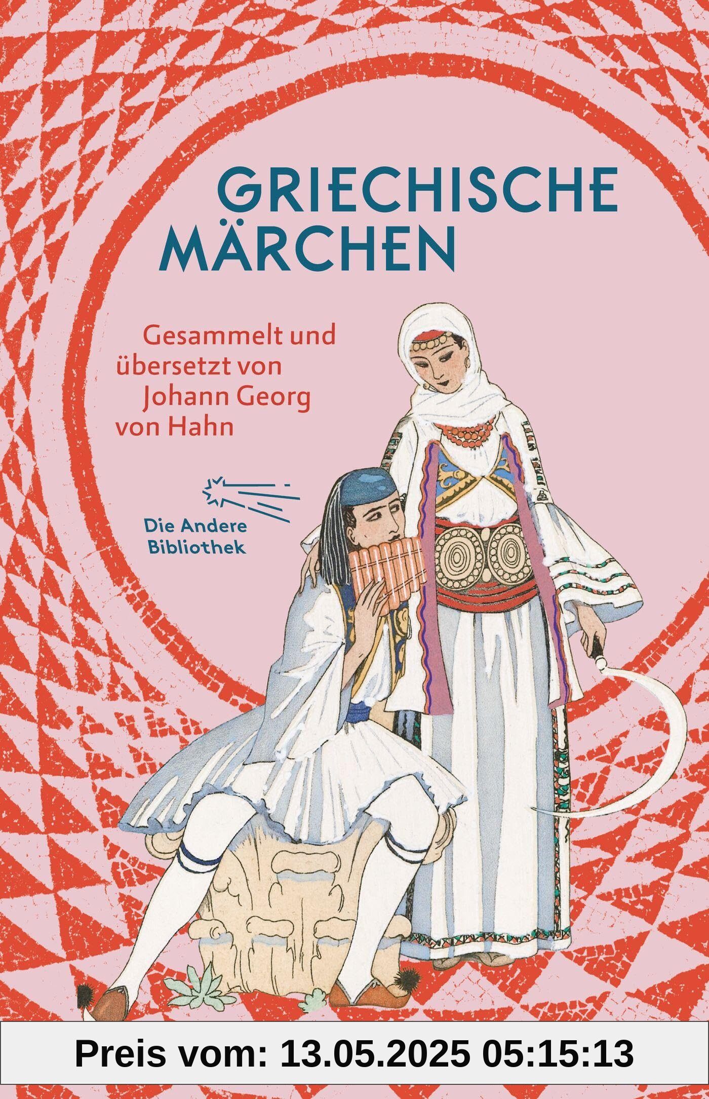 Griechische Märchen (Die Andere Bibliothek, Band 27)