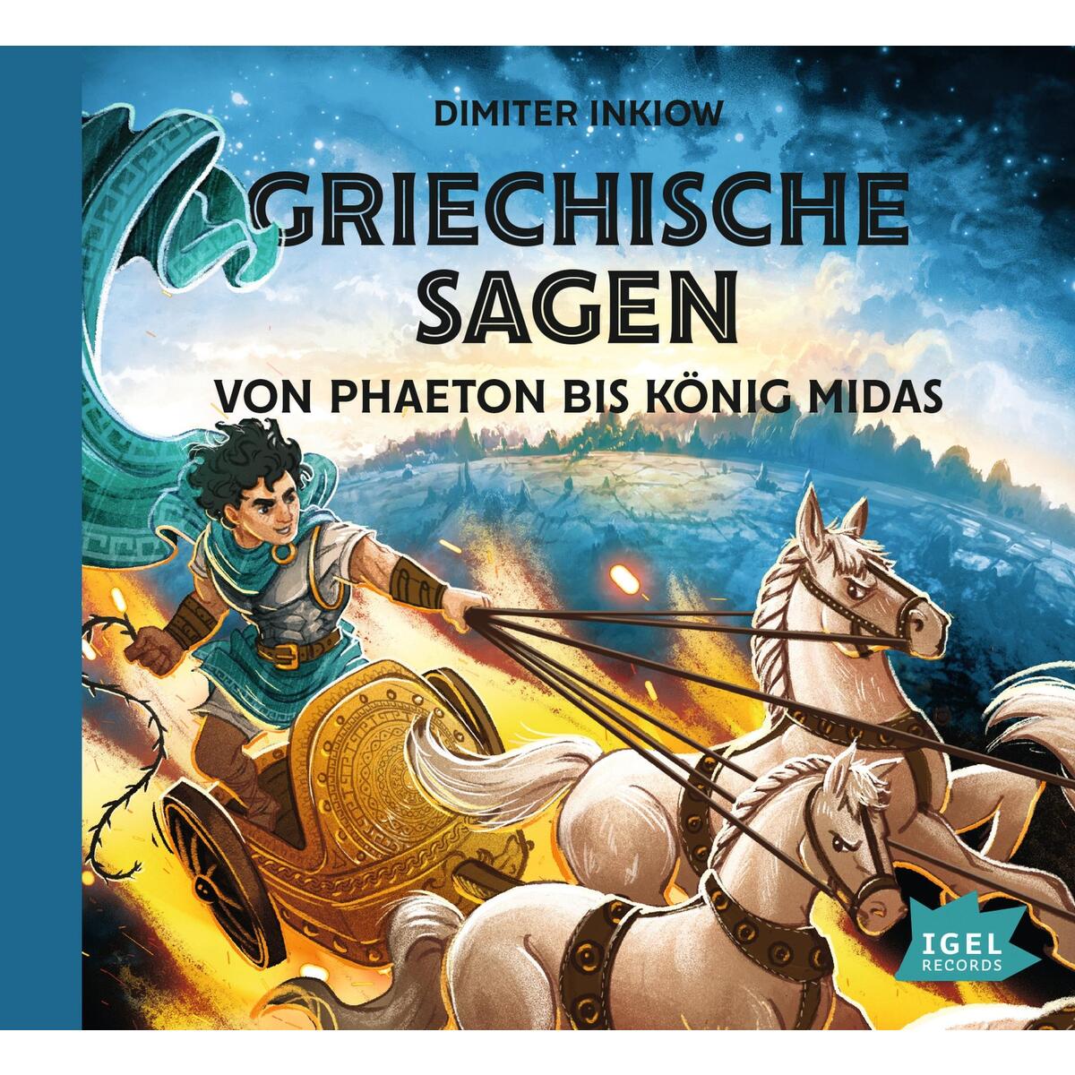 Griechische Sagen. Von Phaeton bis König Midas von Igel Records