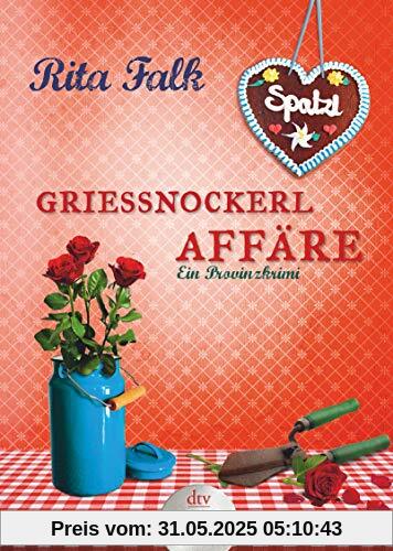 Grießnockerlaffäre: Der vierte Fall für den Eberhofer, Ein Provinzkrimi (Franz Eberhofer, Band 4)