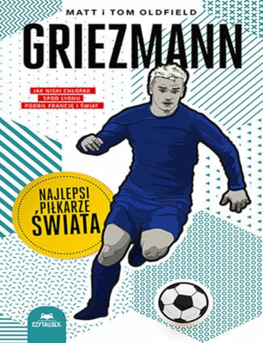 Griezmann Najlepsi piłkarze świata: Jak niski chłopak spod Lyonu podbił Francję i świat Griezmann Najlepsi piłkarze świata: Jak niski chłopak spod Lyonu podbił Francję i świat von CzytaLisek