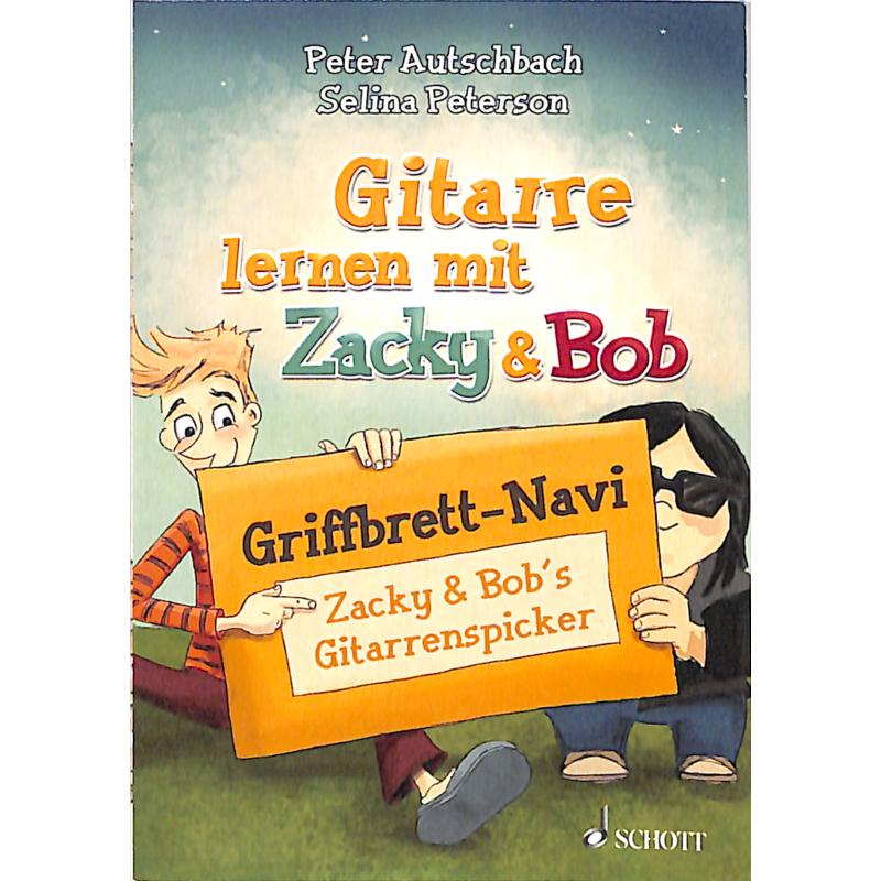 Griffbrett Navi | Gitarre lernen mit Zacky + Bob 1 Griffbrett Navi | Gitarre lernen mit Zacky + Bob 1