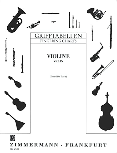 Grifftabelle für Violine: Violine. von Zimmermann