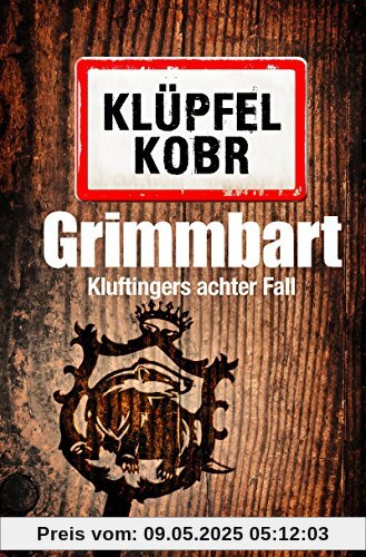 Grimmbart: Kluftingers neuer Fall (Kommissar Kluftinger, Band 8)