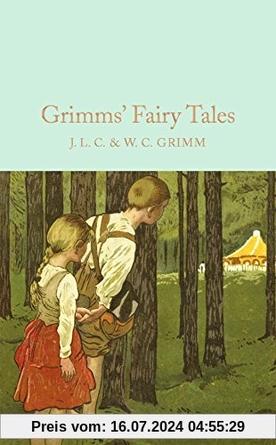 Grimms' Fairy Tales (Macmillan Collector's Library, Band 71)