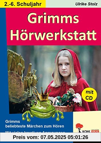 Grimms Hörwerkstatt: Die etwas andere Märchenkiste