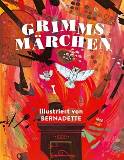 Grimms Märchen - Illustriert von Bernadette von NordSüd Verlag