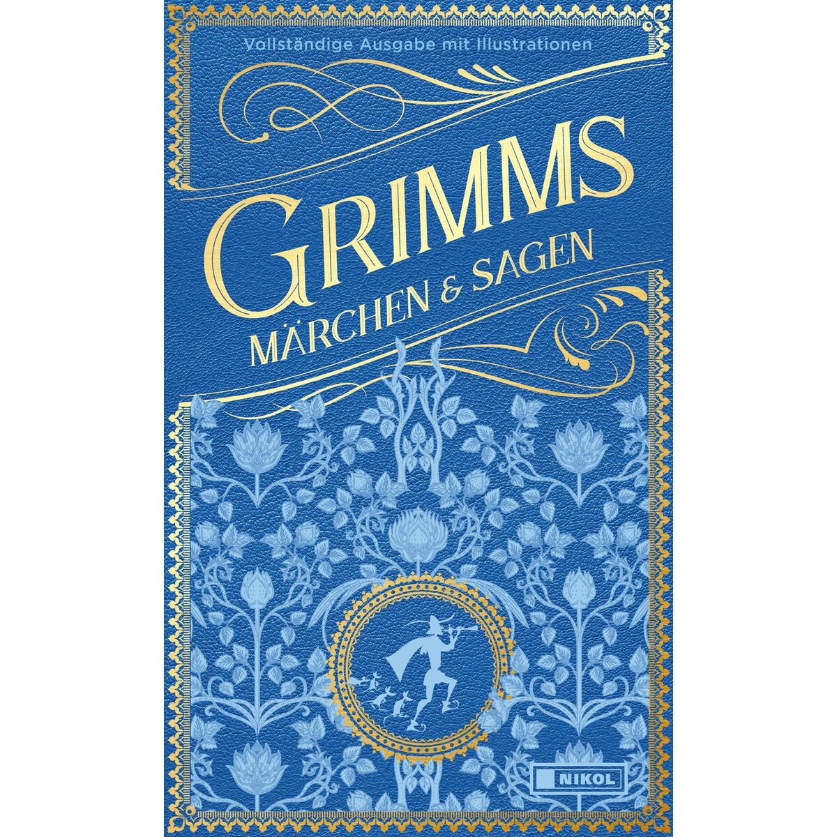 Grimms Märchen und Sagen Grimms Märchen und Sagen von Nikol Verlagsges.mbH