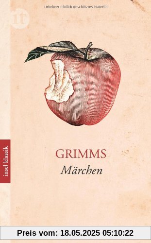 Grimms Märchen: Kleine Ausgabe (insel taschenbuch)