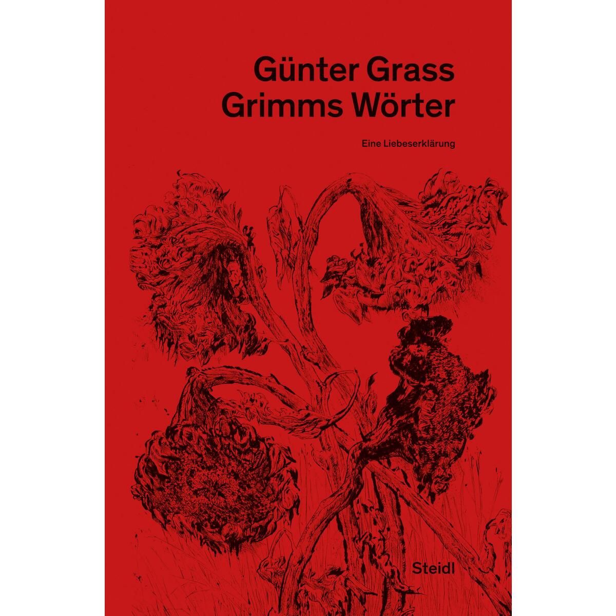 Grimms Wörter Grimms Wörter von Steidl GmbH & Co.OHG