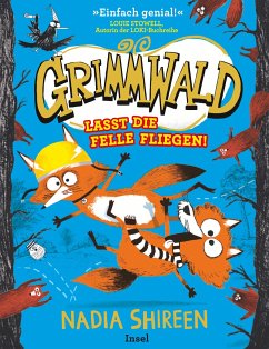 Grimmwald: Lasst die Felle fliegen! - Band 2 von Insel Verlag