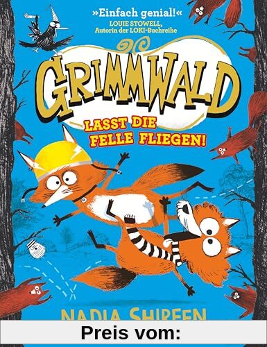 Grimmwald: Lasst die Felle fliegen! – Band 2: Das total verrückte Abenteuer geht weiter | Kinderbuch ab 7 Jahre