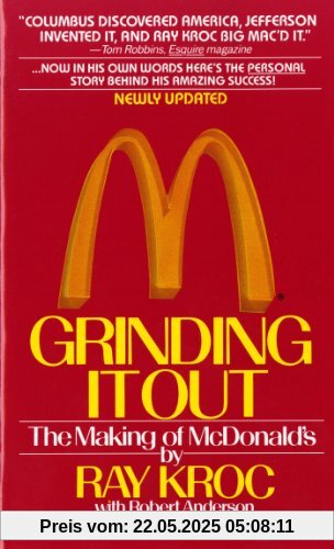 Grinding It Out: The Making of Mcdonalds