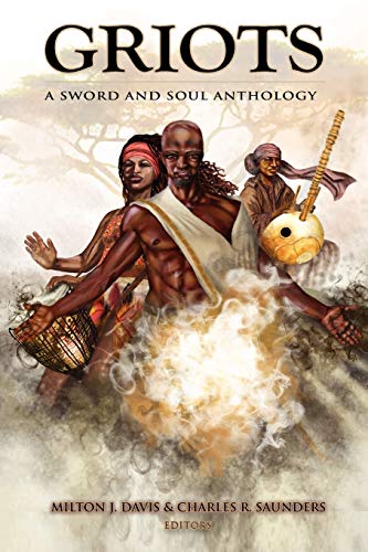Griots: A Sword and Soul Anthology von Mvmedia, LLC