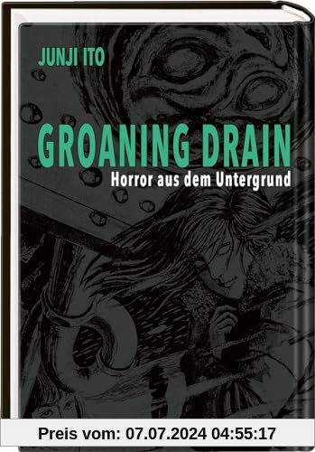 Groaning Drain – Horror aus dem Untergrund: Mehr von Horrormeister Junji Ito: Acht Kurzgeschichten um stöhnende Abflüsse und andere gruselige Phantasien.