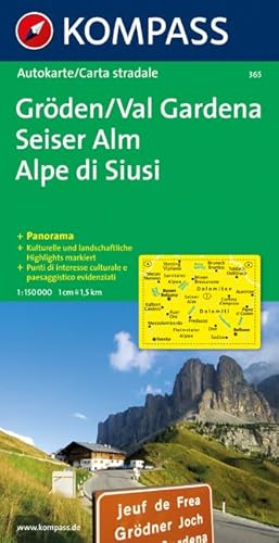 Gröden/Val Gardena - Seiser Alm/Alpe di Siusi: Autokarte mit Panorama. 1:150000 (KOMPASS-Panoramakarten, Band 365) von KOMPASS