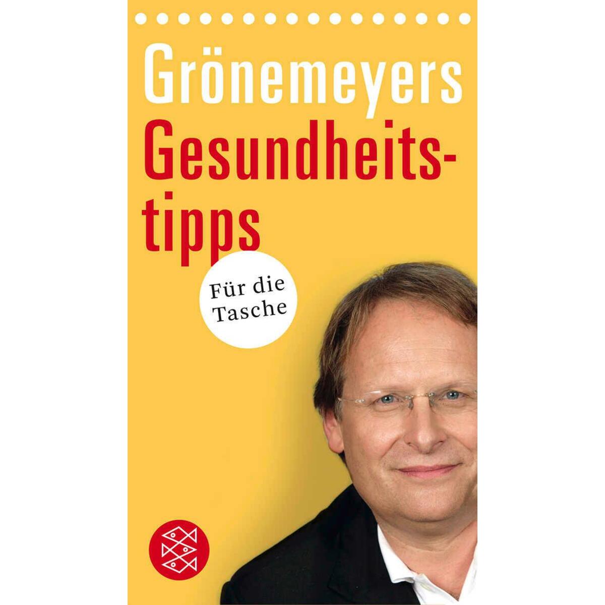 Grönemeyers Gesundheitstipps von Fischer Taschenbuch Verlag