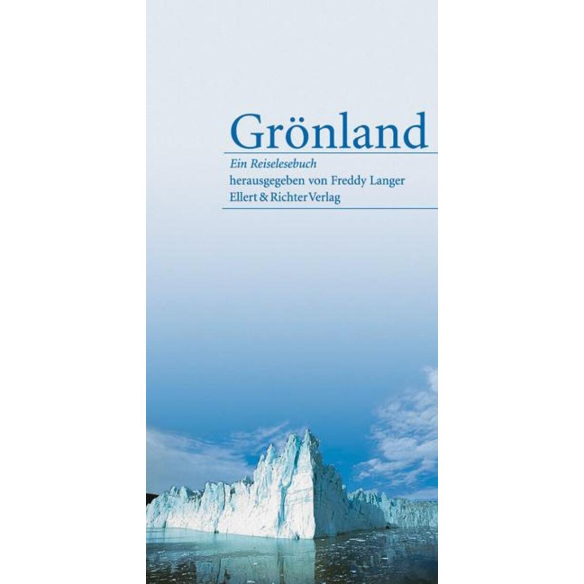 Grönland Grönland von Ellert & Richter Verlag G