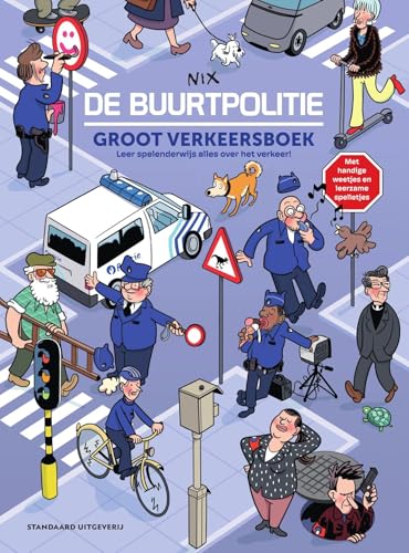Groot verkeersboek: leer spelenderwijs alles over het verkeer! (De buurtpolitie) von SU Kids & Digits