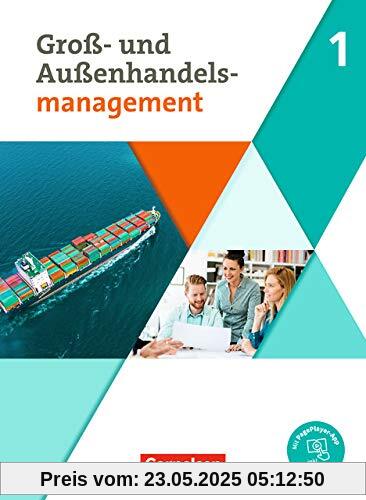 Groß- und Außenhandel - Kaufleute im Groß- und Außenhandelsmanagement: Band 1 - Fachkunde: Mit PagePlayer-App Groß- und Außenhandel - Kaufleute im Groß- und Außenhandelsmanagement: Band 1 - Fachkunde: Mit PagePlayer-App