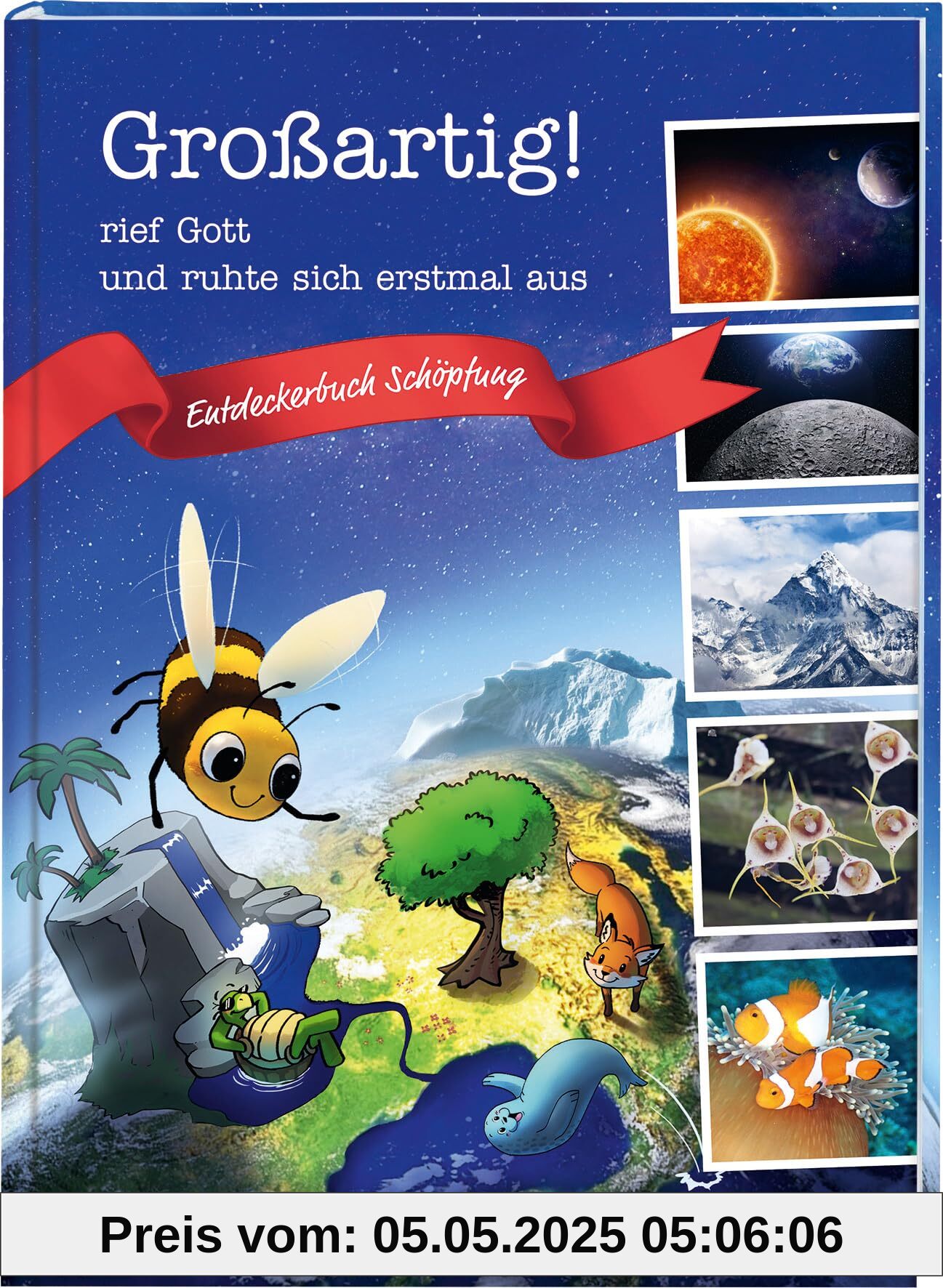 Großartig!, rief Gott und ruhte sich erstmal aus. Die Schöpfungsgeschichte neu entdecken: Bibelgeschichten für Kinder kombiniert mit spannendem Sachwissen. Ein Mitmachbuch ab 7 Jahren.