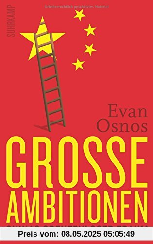 Große Ambitionen: Chinas grenzenloser Traum Große Ambitionen: Chinas grenzenloser Traum