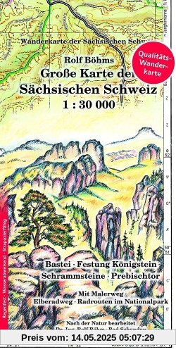 Große Karte der Sächsischen Schweiz 1 : 30 000. Regenfest: Wanderkarte der Sächsischen Schweiz Große Karte der Sächsischen Schweiz 1 : 30 000. Regenfest: Wanderkarte der Sächsischen Schweiz