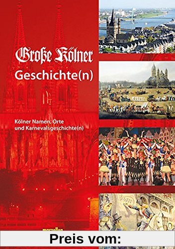 Große Kölner Geschichte(n)