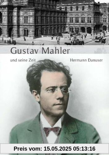 Große Komponisten und ihre Zeit, 25 Bde., Gustav Mahler und seine Zeit