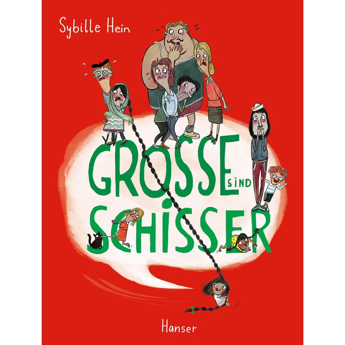 Große sind Schisser Große sind Schisser von Carl Hanser Verlag