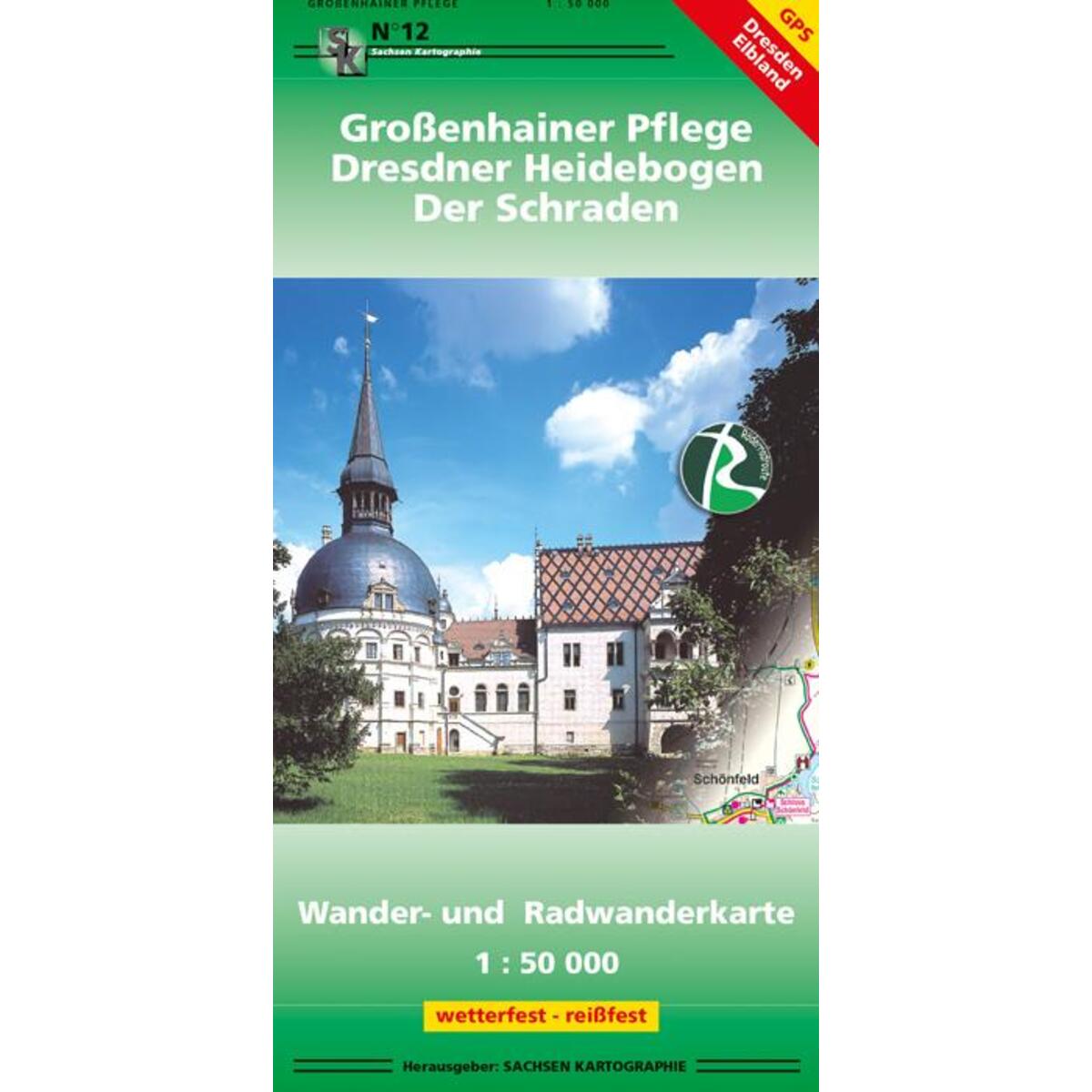Großenhainer Pflege - Dresdner Heidebogen - Der Schraden 1 : 50 000 Großenhainer Pflege - Dresdner Heidebogen - Der Schraden 1 : 50 000 von Sachsen Kartographie