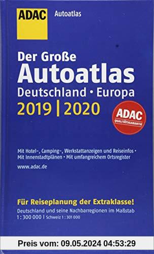 Großer ADAC Autoatlas 2019/2020, Deutschland 1:300 000, Europa 1:750 000 (ADAC Atlanten)