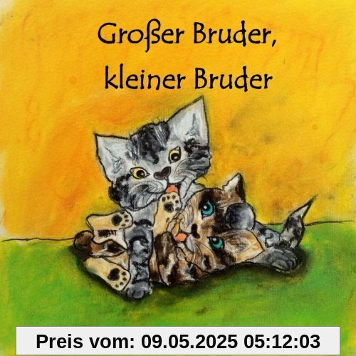 Großer Bruder, kleiner Bruder Großer Bruder, kleiner Bruder