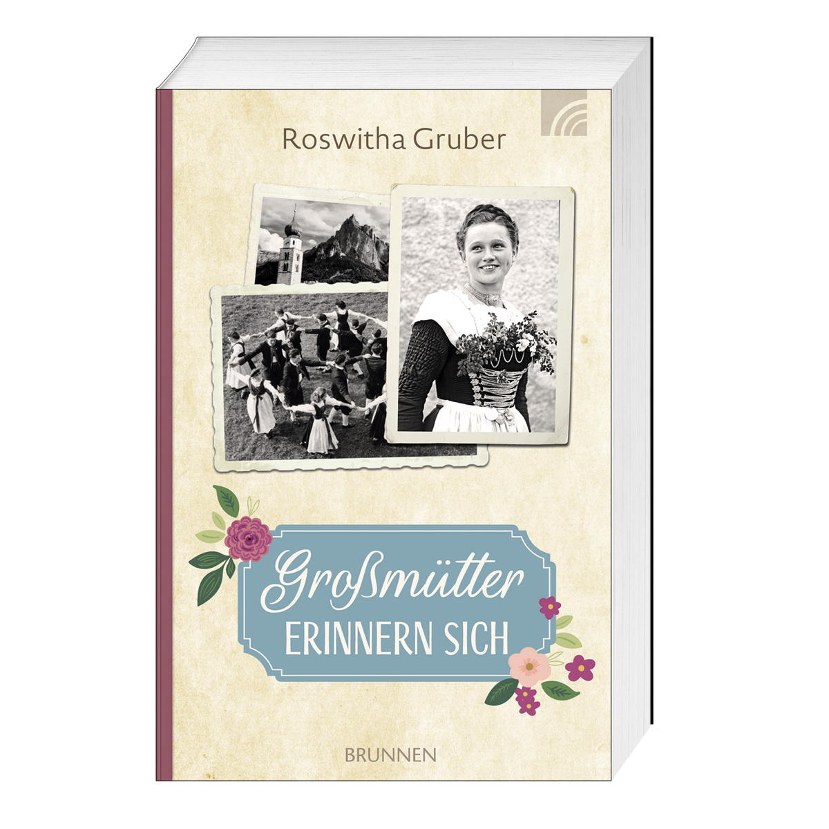 Großmütter erinnern sich Großmütter erinnern sich von Brunnen-Verlag GmbH
