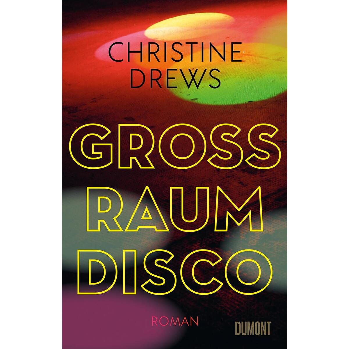 Großraumdisco von DuMont Buchverlag GmbH