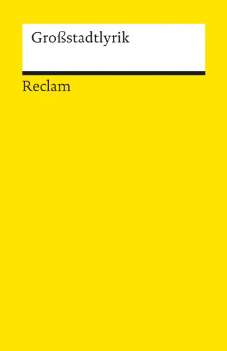 Grossstadtlyrik (Reclams Universal-Bibliothek) von Reclam Philipp Jun.