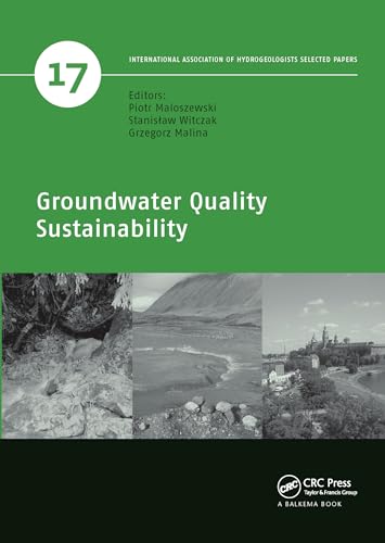 Groundwater Quality Sustainability (Iah - Selected Papers on Hydrogeology) von CRC Press