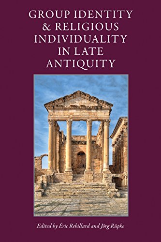 Group Identity & Religious Individuality in Late Antiquity (CUA Studies in Early Christianity)