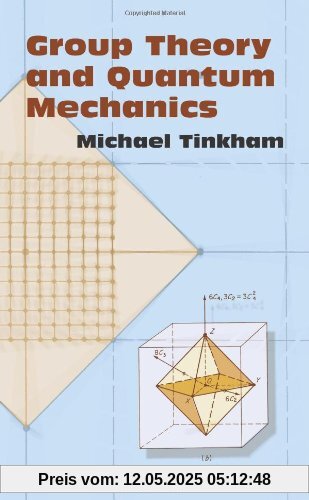 Group Theory and Quantum Mechanics (Dover Books on Chemistry)