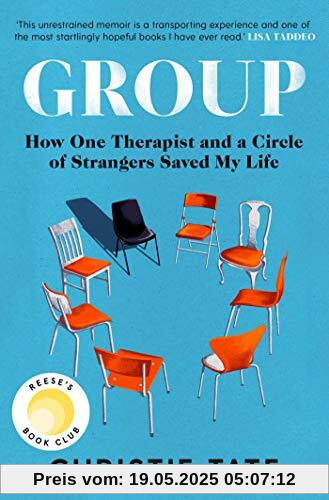 Group: How One Therapist and a Circle of Strangers Saved My Life