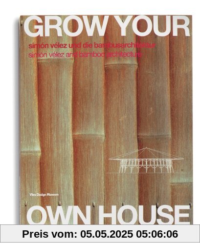Grow Your Own House Grow Your Own House