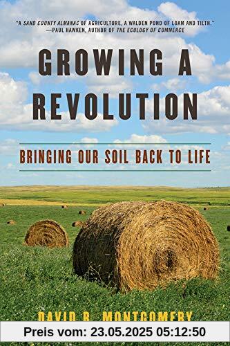 Growing a Revolution: Bringing Our Soil Back to Life