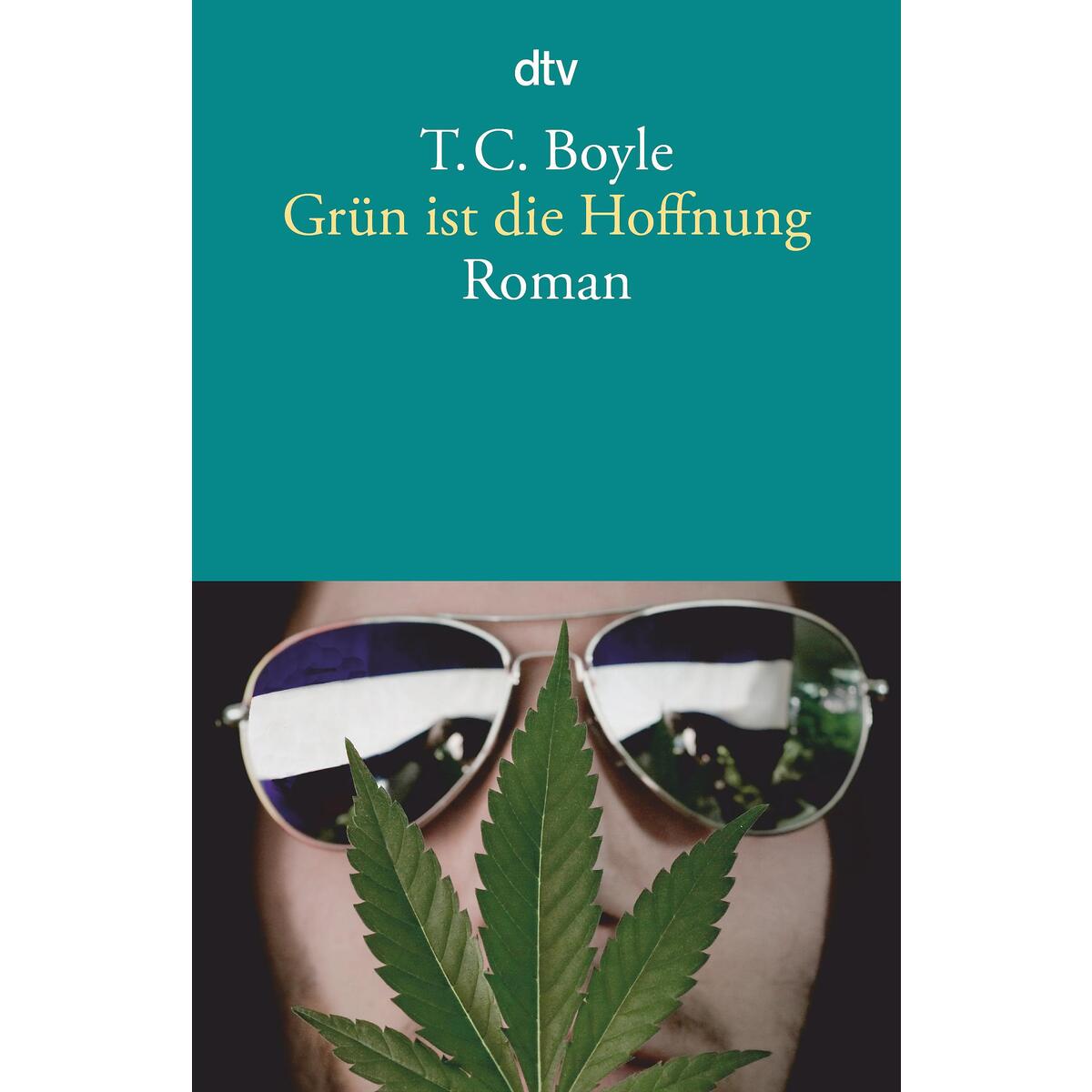 Grün ist die Hoffnung von dtv Verlagsgesellschaft