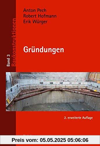 Gründungen (Baukonstruktionen, Band 3)