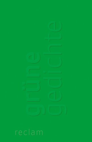 Grüne Gedichte (Reclams Universal-Bibliothek) von Reclam Philipp Jun.