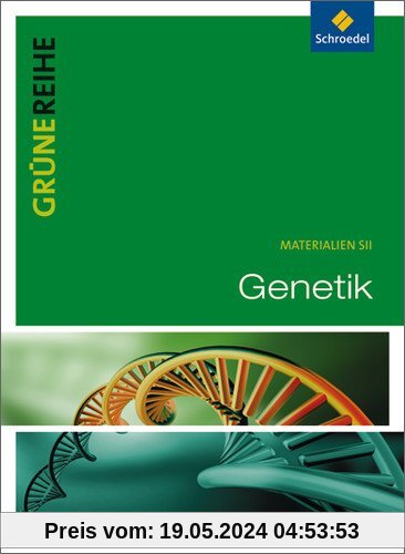 Grüne Reihe: Genetik: Schülerband