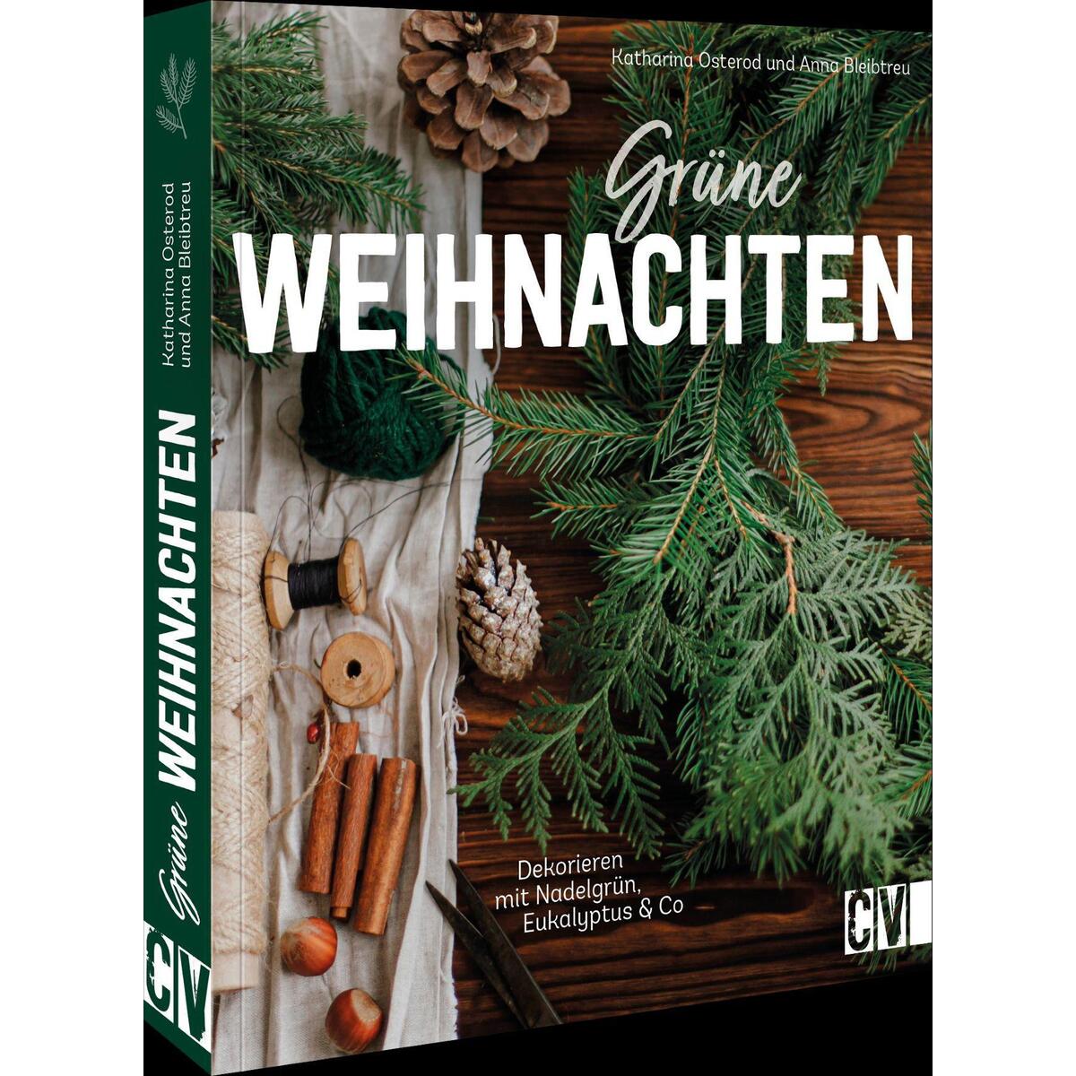 Grüne Weihnachten Grüne Weihnachten von Christophorus Verlag