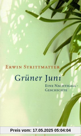 Grüner Juni: Eine Nachtigall-Geschichte