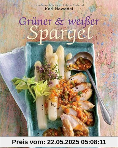 Grüner & weißer Spargel: Die besten Rezepte Grüner & weißer Spargel: Die besten Rezepte