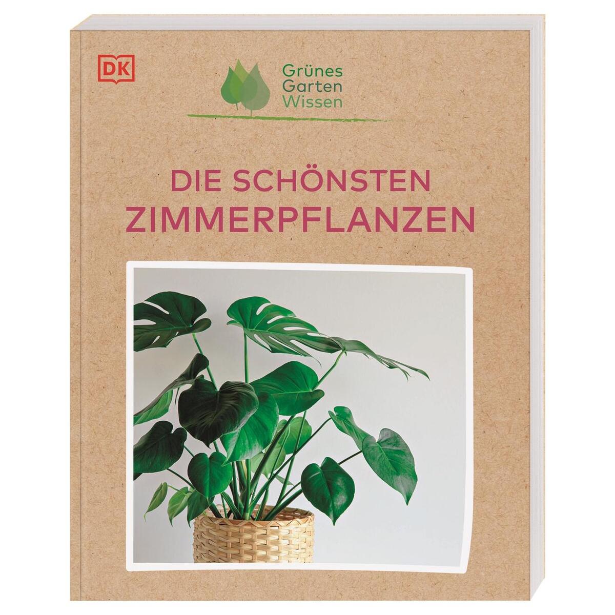 Grünes Gartenwissen. Die schönsten Zimmerpflanzen Grünes Gartenwissen. Die schönsten Zimmerpflanzen von Dorling Kindersley Verlag
