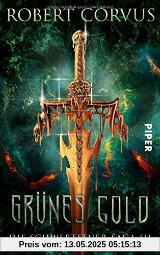 Grünes Gold: Die Schwertfeuer-Saga 3